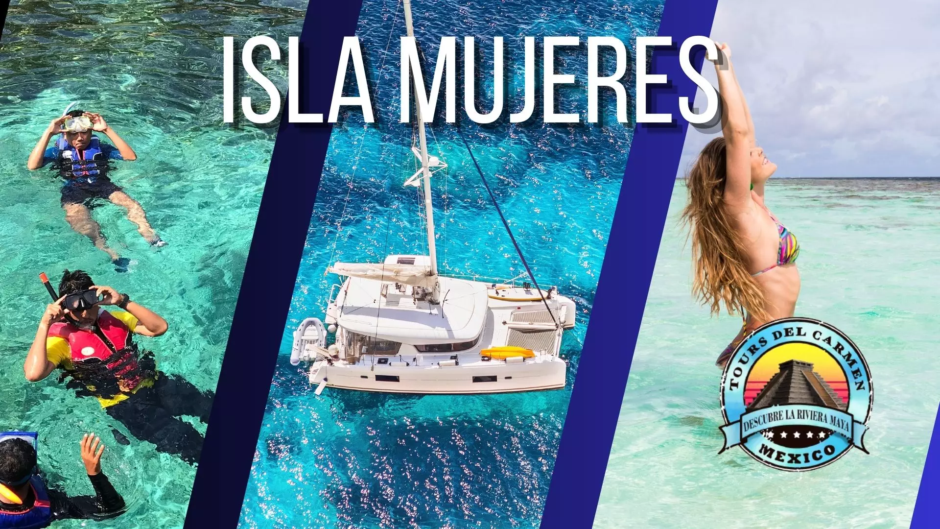 Tour Isla Mujeres / Tours en Playa del Carmen